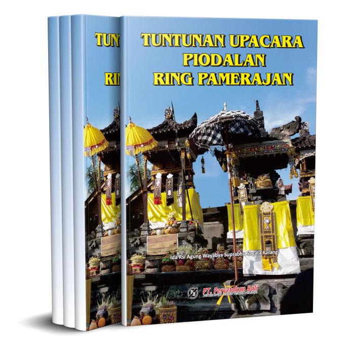 Tuntunan Upacara Piodalan Ring Pamerajan