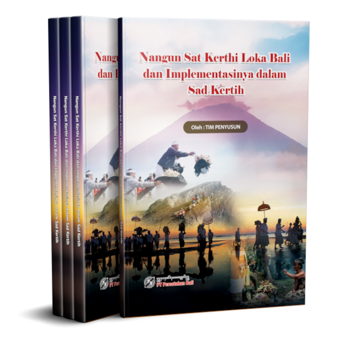 Nangun Sat Kerthi Loka Bali dan Implementasinya dalam Sat Kertih