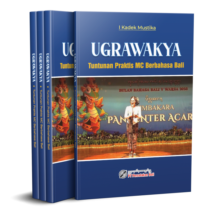 UGRAWAKYA (Tuntunan Praktis MC Berbahasa Bali)